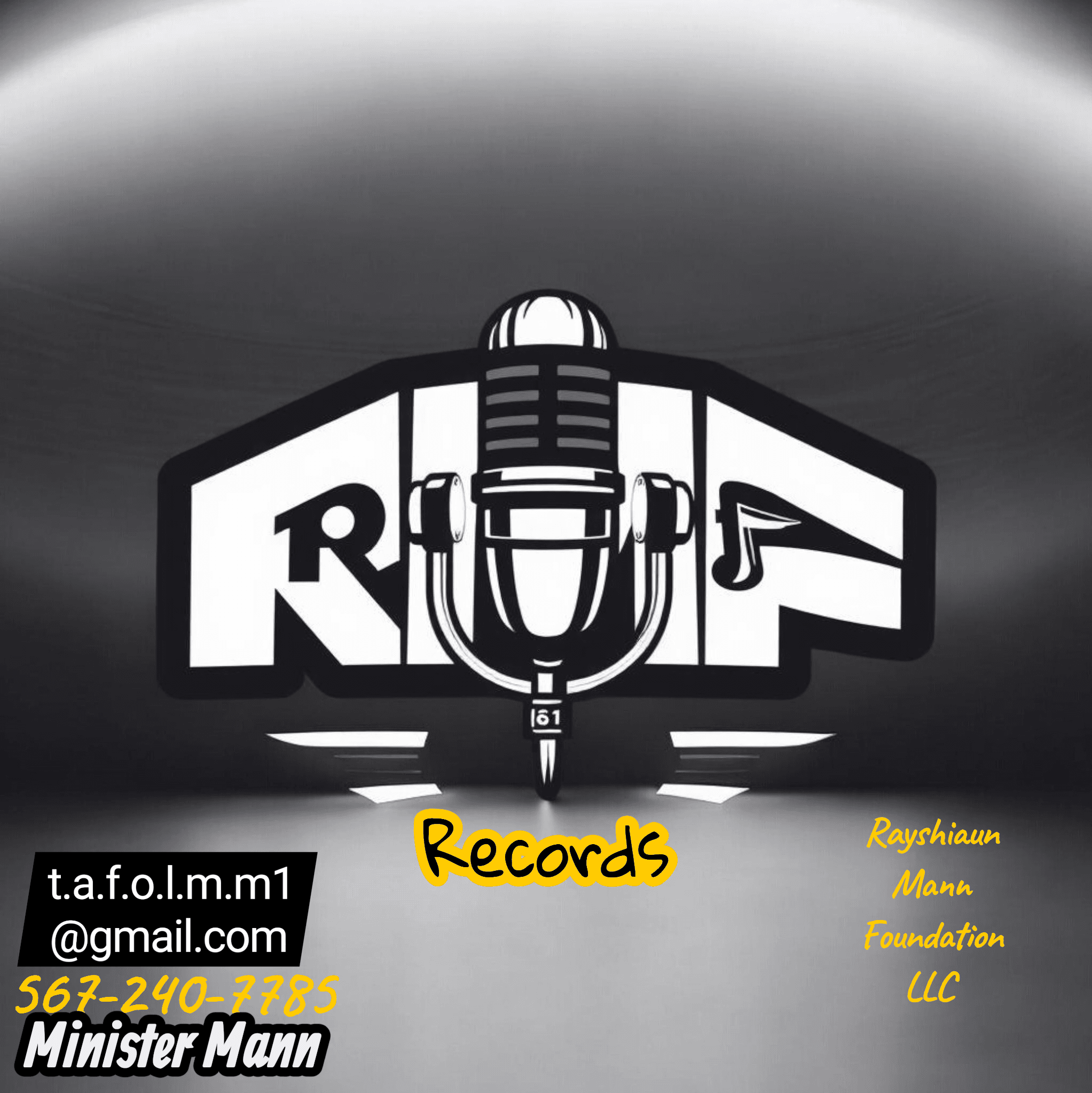 RMF Records logo with microphone, Minister Mann's contact info, and Rayshiaun Mann Foundation LLC.